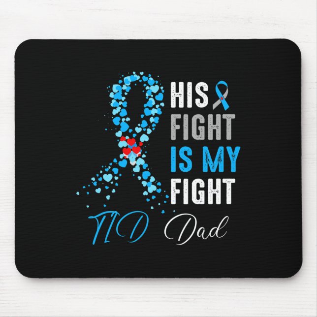 Tapis De Souris Son combat est Mon combat T1D Papa Sensibilisation (Devant)