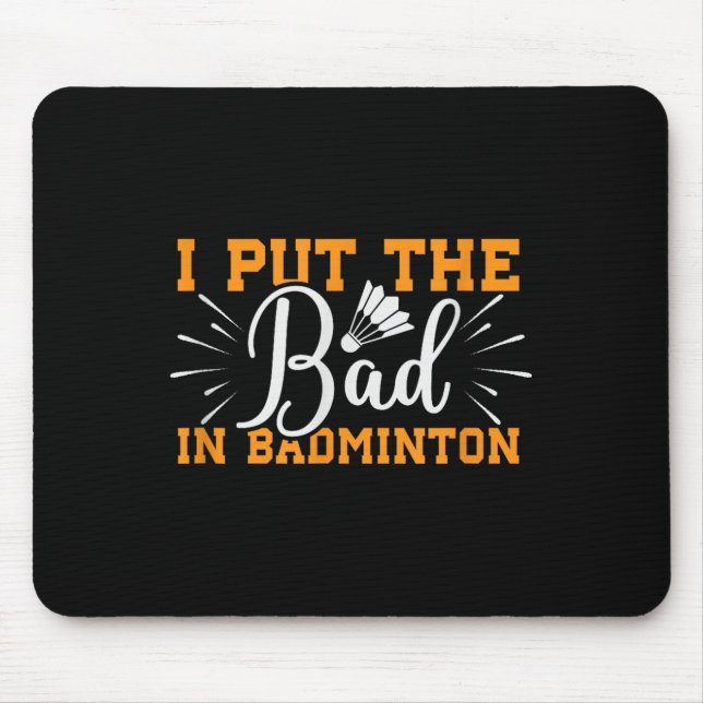 Tapis De Souris Son Dans Mon Volant de badminton Adn Racket Badmin (Devant)