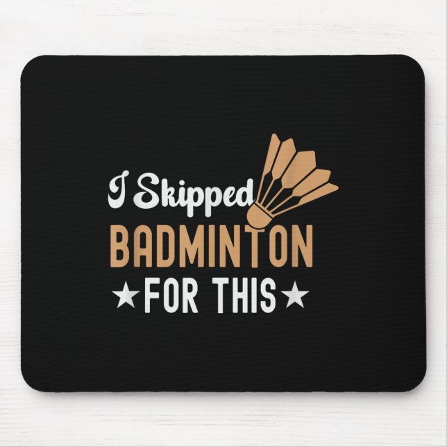 Tapis De Souris Son Dans Mon Volant de badminton Adn Racket Badmin (Devant)