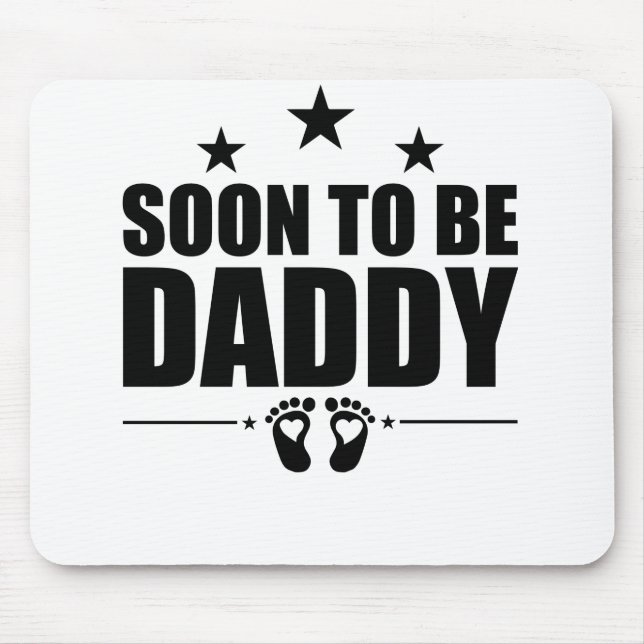 Tapis De Souris Soon To Be Daddy Pregnancy Announcement Reveal Dad (Devant)