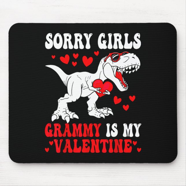 Tapis De Souris Sorry Girls Grammy Is My Valentine Dinosaur Holdin (Devant)
