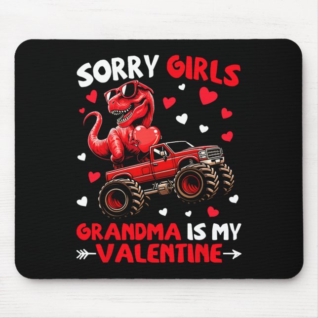 Tapis De Souris Sorry Girls Grandma Is My Valentine Dinosaur Monst (Devant)