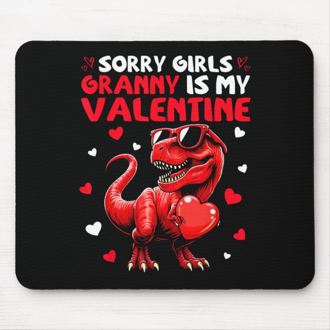 Tapis De Souris Sorry Girls Granny Is My Valentine Dinosaur Holdin (Devant)