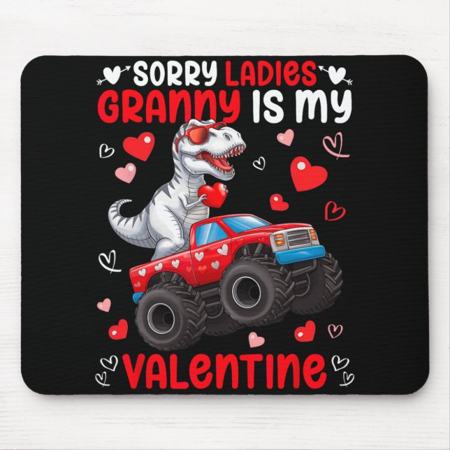 Tapis De Souris Sorry Ladies Granny Is My Valentine Dinosaur Monst (Devant)