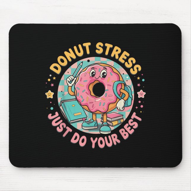 Tapis De Souris Souffle Stress Faites simplement votre meilleur Mo (Devant)