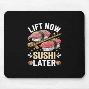 Tapis De Souris Soumettre maintenant Sushi plus tard entraînement