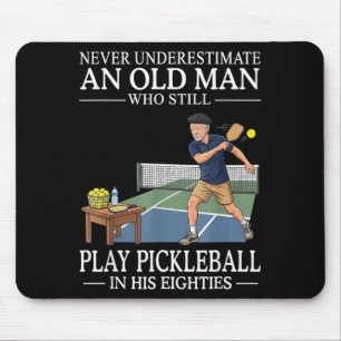 Tapis De Souris Sous-estimer vieil homme joue pickleball années qu