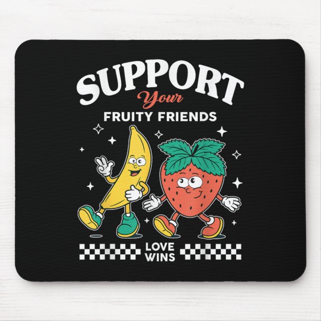 Tapis De Souris Soutenez vos amis Fruity Aimer Win Fraise Ba (Devant)