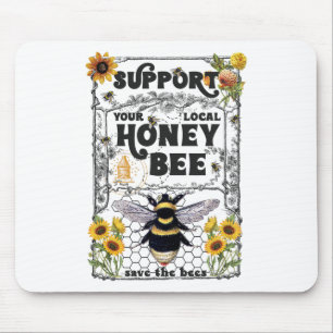 Tapis De Souris Soutenez Votre Jour des terres D'Abeille De Miel L