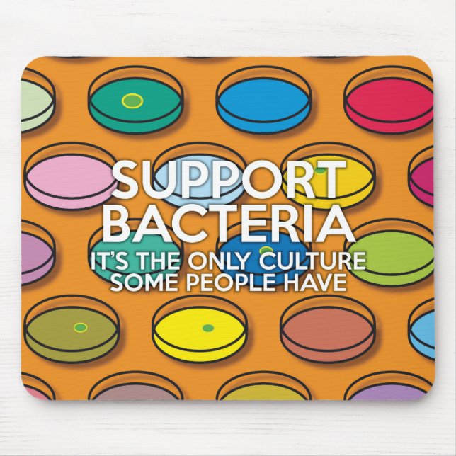 Tapis De Souris SOUTIEN AUX BACTÉRIES Science Médicale (Devant)