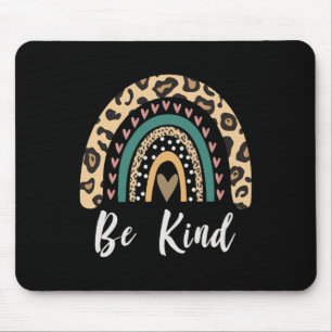 Tapis De Souris Soyez gentil Leopard Arc-en-ciel Kindness Inspirat