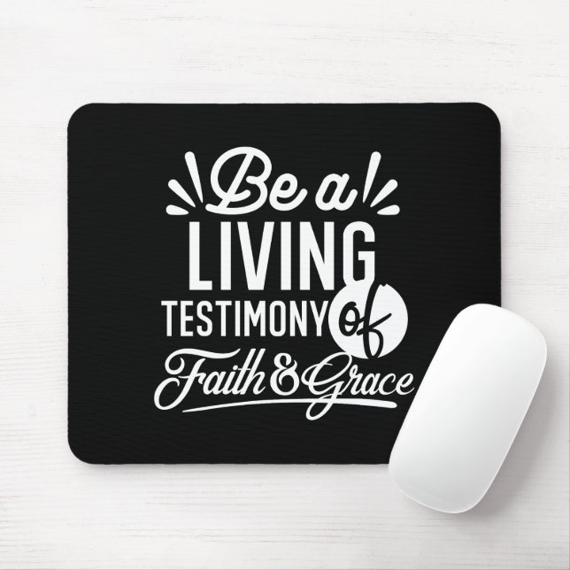 Tapis De Souris Spiritual Living Testimony Faith and Grace Quote (Avec souris)
