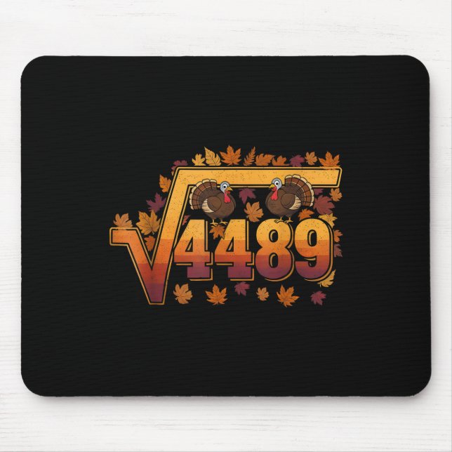 Tapis De Souris Square Root 4489 Funny Thanksgiving Meme 67 Math T (Devant)