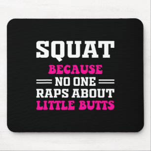 Tapis De Souris Squat Parce Que Personne Ne Viole Sur Les Petits B