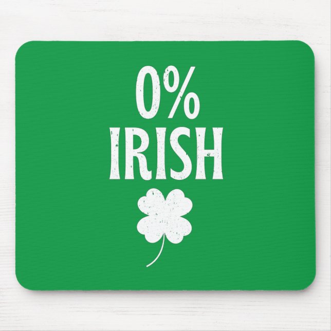 Tapis De Souris St Patrick's Day 0% irlandais (Devant)