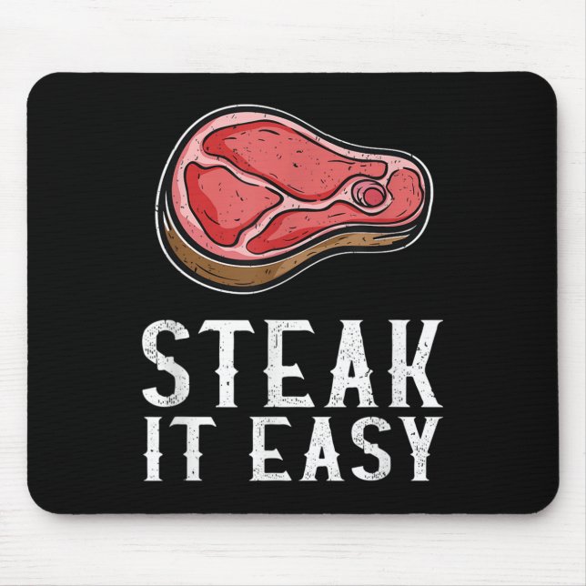 Tapis De Souris Steak It Easy Funny Barbecue Viande Fumeur Pitma (Devant)