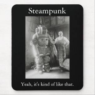 Tapis De Souris Steampunk : Ouais, il est un peu comme celui