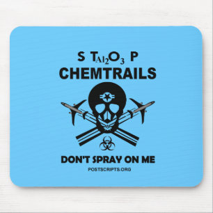 Tapis De Souris Stop Chemtrails - Ne me vaporisez pas !