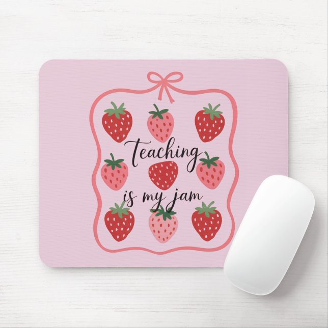 Tapis De Souris Strawberry Lover Teacher Teaching is My Jam  (Avec souris)