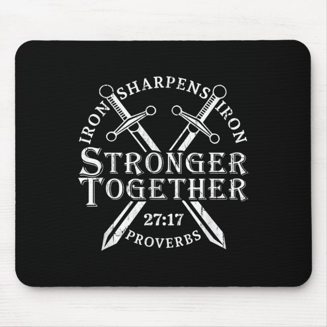 Tapis De Souris Strongers Together Iron Sharpens Iron Proverbs 27_ (Devant)