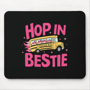 Tapis De Souris Struggle Bus Hop In Meilleure Amie, Drôle Anxiété,