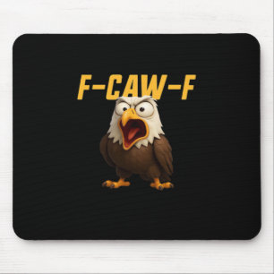 Tapis De Souris Style créatif de F-Caw-F Funny F-Caw-F Gear