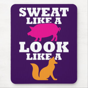 Tapis De Souris Sueur comme un cochon ressemble à un renard - Entr