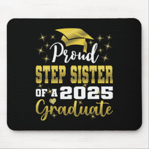 Tapis De Souris Super Fier Étape Soeur De 2025 Diplômé