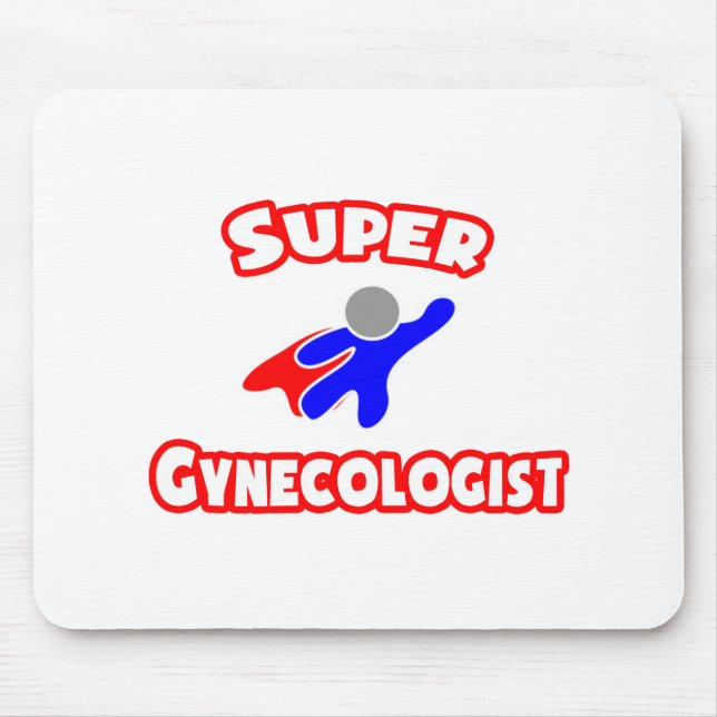 Tapis De Souris Super gynécologue (Devant)