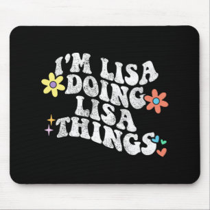Tapis De Souris Super Im Lisa Faire Lisa Choses drôle Da de mère
