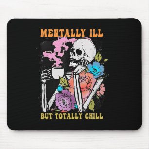 Tapis De Souris Super Mentalement Mal Mais Totalement Chill Hallow