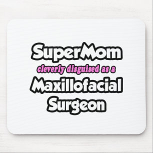 Tapis De Souris SuperMaman... Maxillofacial