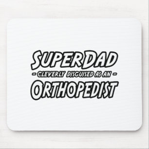 Tapis De Souris SuperPapa... Orthopedist