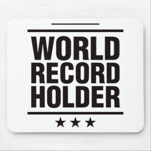 Tapis De Souris Support de record mondial !