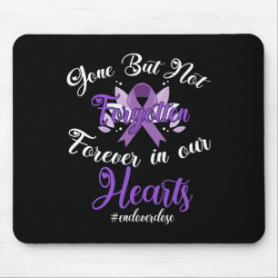 Tapis De Souris Support End Overdose Love One Memorial Overdose A