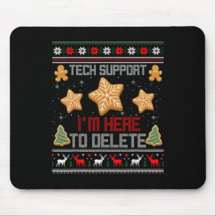 Tapis De Souris Support technique de Noël Je suis ici pour supprim