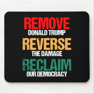 Tapis De Souris Supprimer Trump Inverser les Dommages Reconquérir 