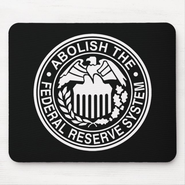 Tapis De Souris Supprimez Federal Reserve (Devant)