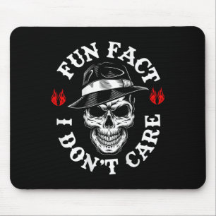 Tapis De Souris (sur le dos) Fun Fact Je ne me soucie pas Drôle Sk