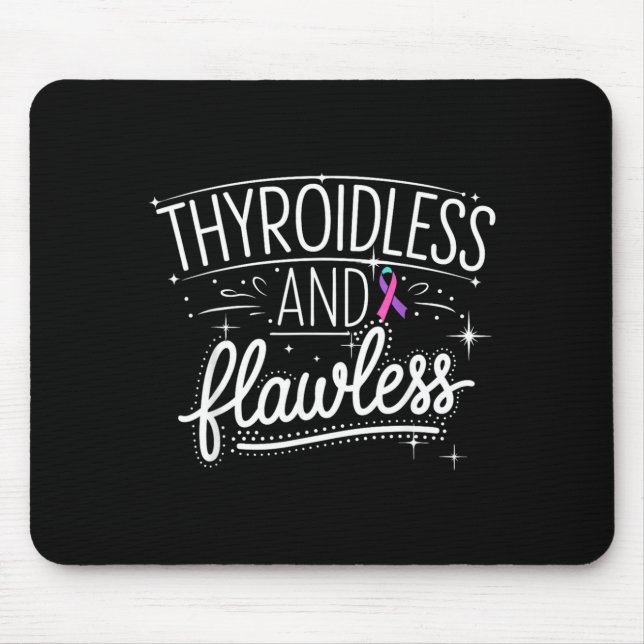 Tapis De Souris Survivant de l'ablation de la thyroïde sans thyroï (Devant)