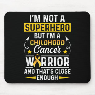 Tapis De Souris Survivant du cancer de l'enfance pas un héros Sout