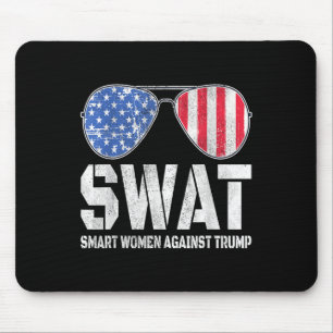 Tapis De Souris Swat Smart Women contre Trump Funny Anti-Trump 2