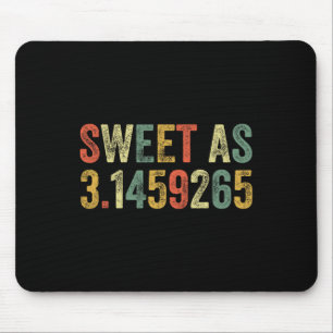 Tapis De Souris Sweet As Pi Day Funny 3.14 Nombre Lover Masse Drôl