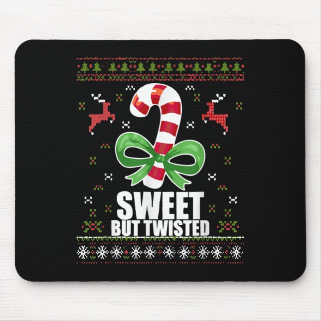 Tapis De Souris Sweet But Twisted Funny Candy Cane Ugly Christmas  (Devant)
