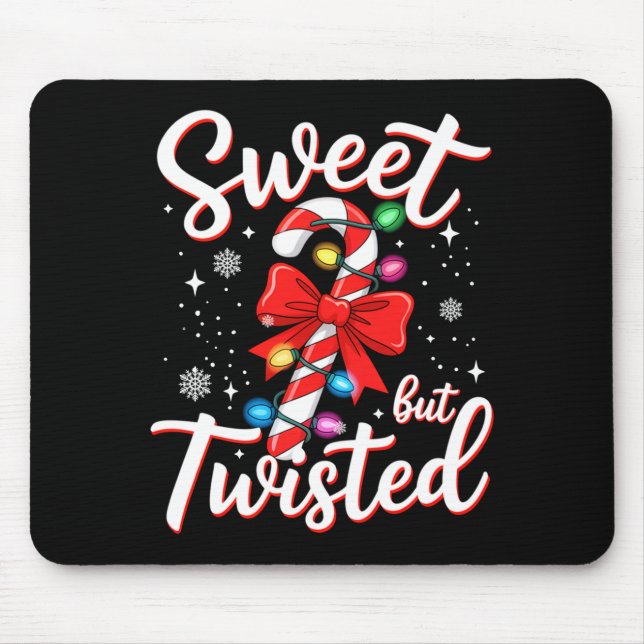 Tapis De Souris Sweet But Twisted Funny Christmas Candy Cane Xmas  (Devant)