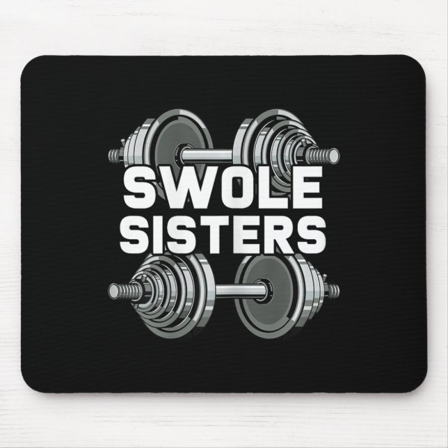 Tapis De Souris Swole Sisters Powerlifting Gym entraînement Swole  (Devant)