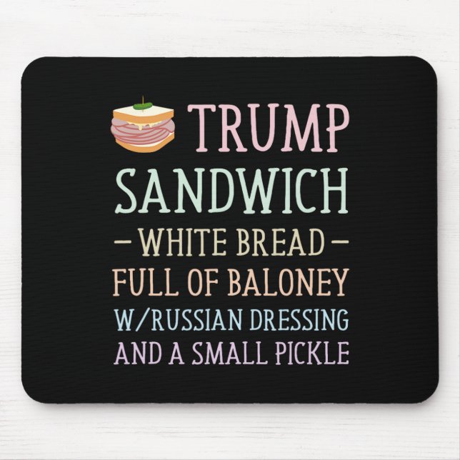Tapis De Souris SYMBOLE sandwich Trump Drôle (Devant)