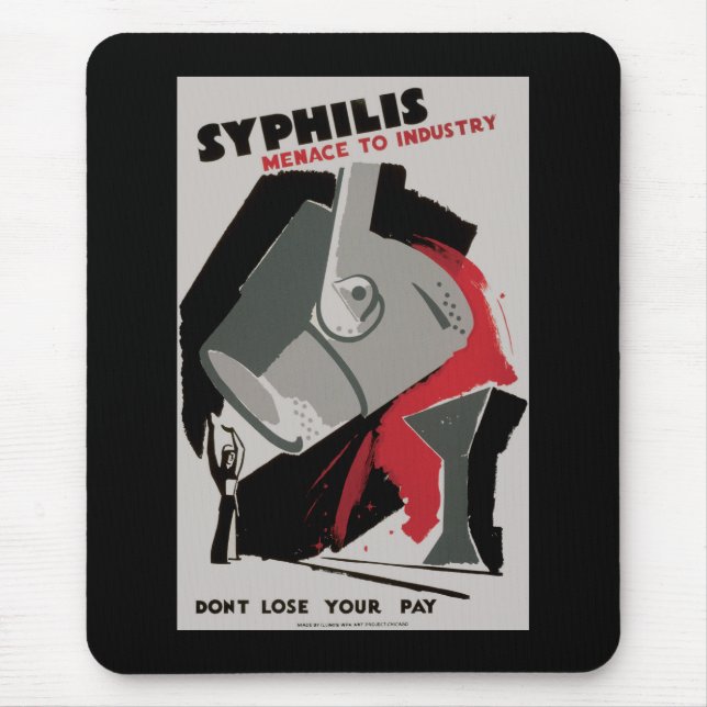 Tapis De Souris Syphilis ~ Menace pour l'industrie (Devant)