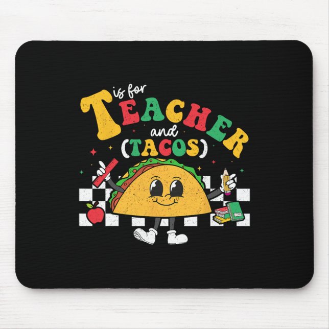 Tapis De Souris T Est Pour Enseignant Et Taco Mardi Cinco De Mayo  (Devant)