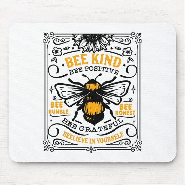 Tapis De Souris T Shirt Bee Kind Bee Positive  (Devant)